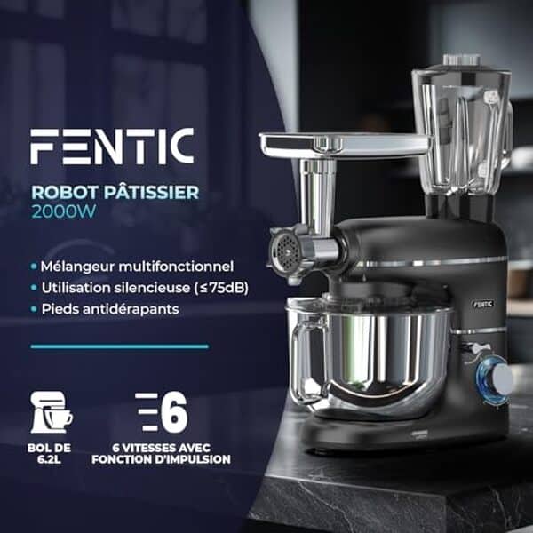 Découvrez notre avis sur le robot pâtissier Fentic 6 en 1 2000W : puissance impressionnante et polyvalence pour des pâtisseries réussies